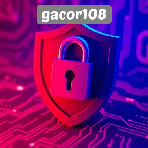 Mengupas Keamanan dan Privasi di Gacor108